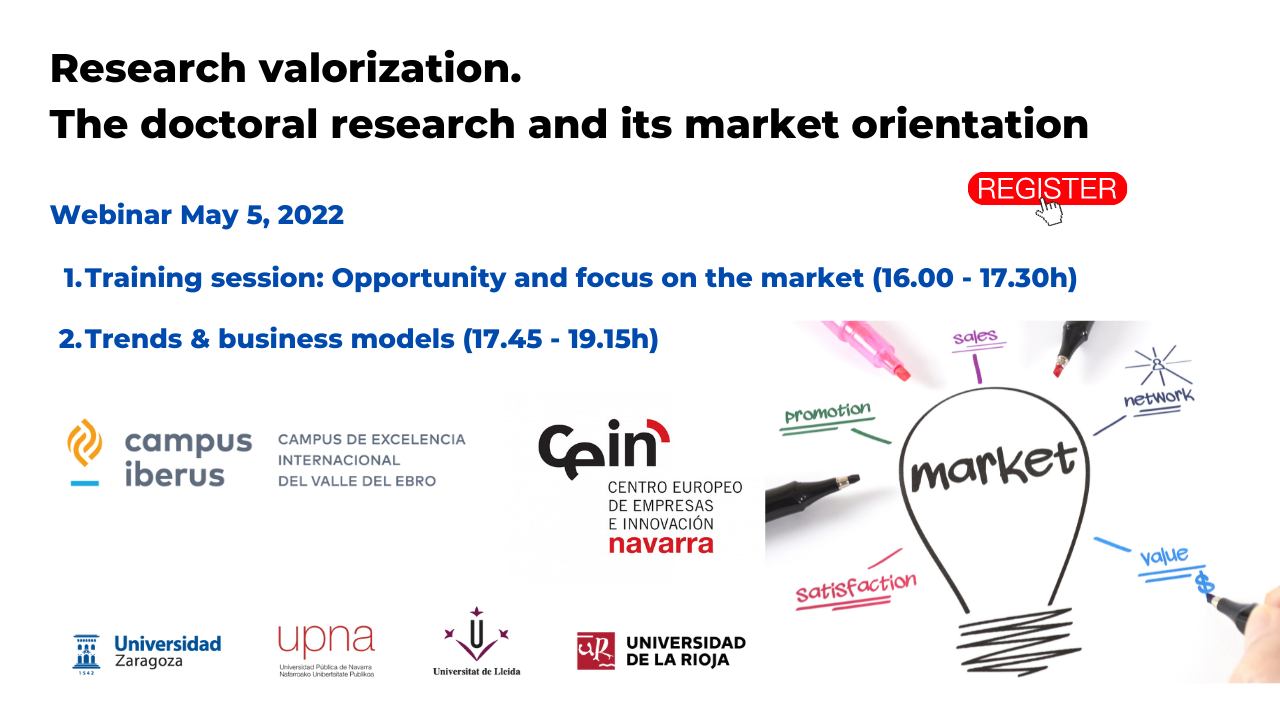 https://eventos.unizar.es/79465/detail/research-valorization-the-doctoral-research-and-its-market-orientation.html